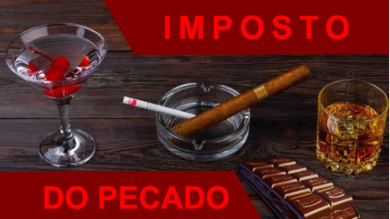 Você está visualizando atualmente Reforma Tributária: O ” Imposto do Pecado ” e seus Impactos